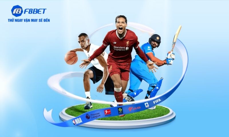 Những bộ môn cá cược thể thao tiêu biểu nhất trên F8BET Những bộ môn cá cược thể thao tiêu biểu nhất trên F8BET
